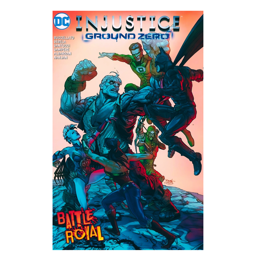 INJUSTICE : GROUND ZERO - #6