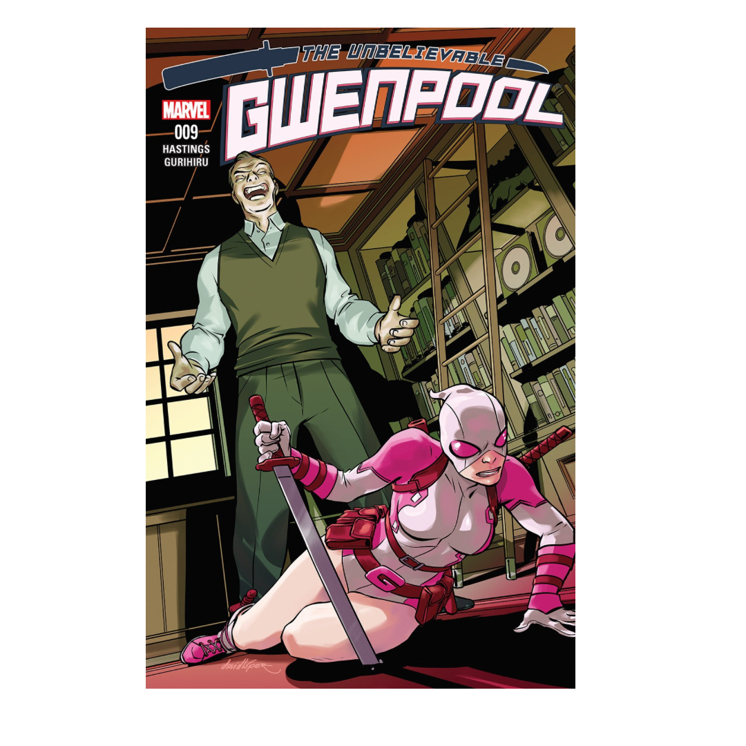UNBELIEVABLE GWENPOOL #9