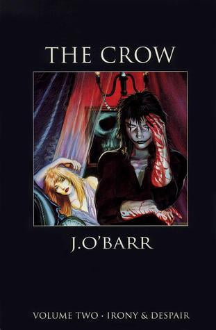 THE CROW - IRONY & DESPAIR #2