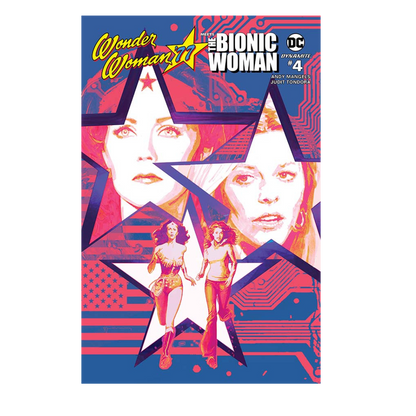 WONDER WOMAN 77 / BIONIC WOMAN - #4