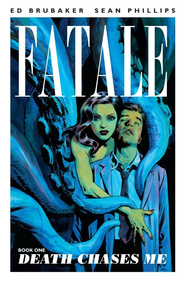 TPB : FATALE - DEATH CHASES ME BOOK 1