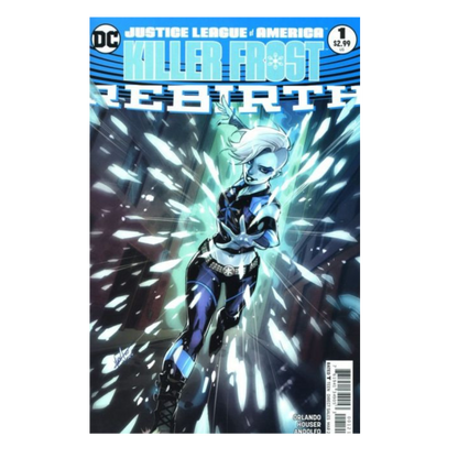 JUSTICE LEAGUE OF AMERICA - KILLER FROST REBIRTH #1