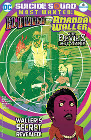 SUICIDE SQUAD MOST WANTED: EL DIABLO AND AMANDA WALLER #6