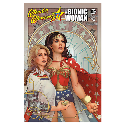 WONDER WOMAN 77 / BIONIC WOMAN - #6